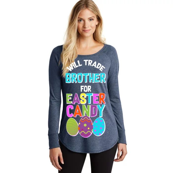 Funny Will Trade Brother For Easter Candy Women's Perfect Tri Tunic Long Sleeve Shirt