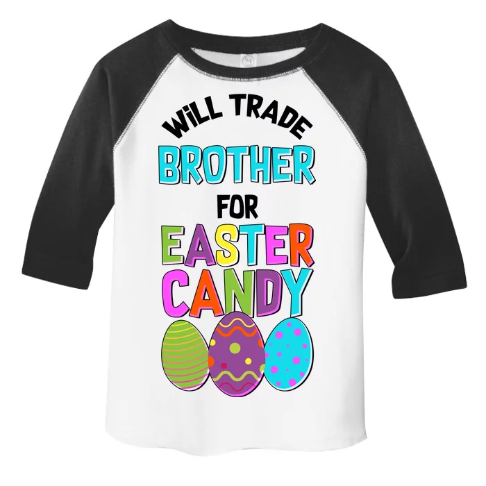 Funny Will Trade Brother For Easter Candy Toddler Fine Jersey T-Shirt