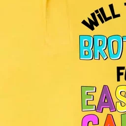 Funny Will Trade Brother For Easter Candy Softstyle Adult Sport Polo