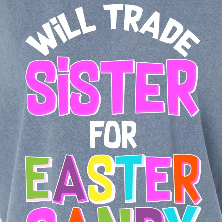 Funny Will Trade Sister For Easter Candy Garment-Dyed Women's Muscle Tee