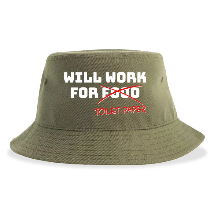 Funny Will Work For Toilet Paper Sustainable Bucket Hat