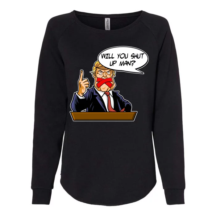 Funny Will You Shut Up Man Biden vs Trump Debate Comic Womens California Wash Sweatshirt