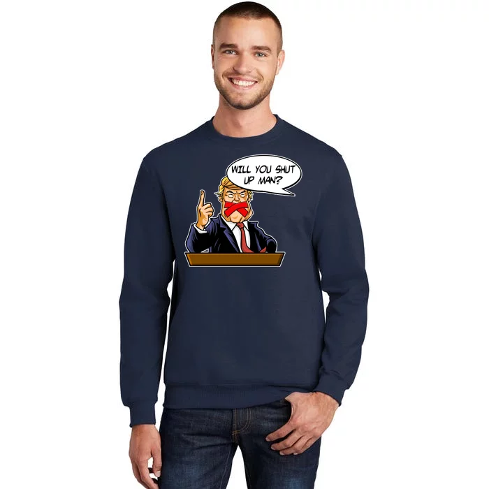 Funny Will You Shut Up Man Biden vs Trump Debate Comic Sweatshirt