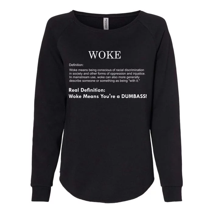 Funny Woke Real Definition Womens California Wash Sweatshirt