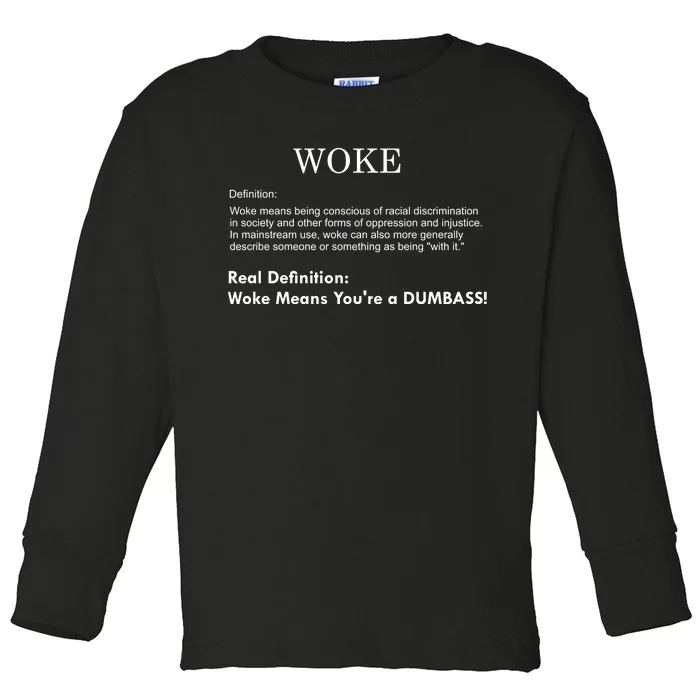 Funny Woke Real Definition Toddler Long Sleeve Shirt