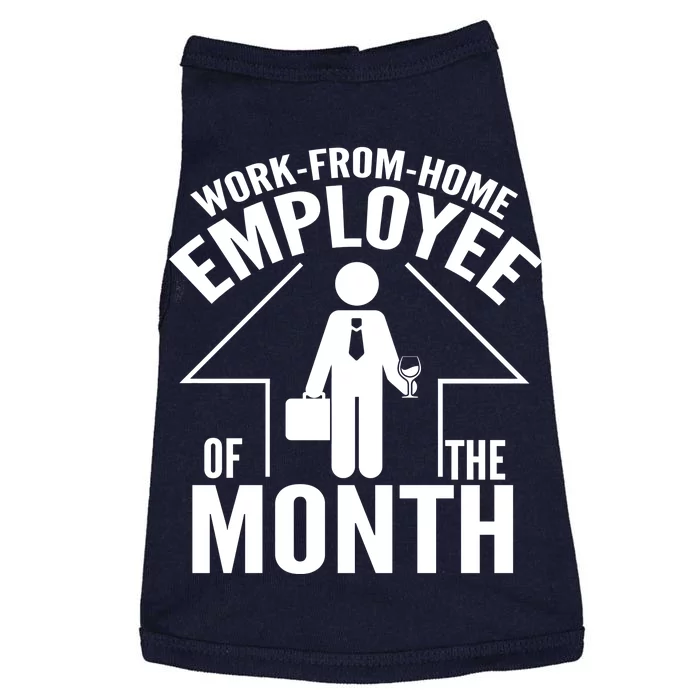 Funny Work From Home Employee Of The Month Doggie Tank