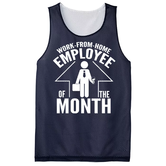 Funny Work From Home Employee Of The Month Mesh Reversible Basketball Jersey Tank