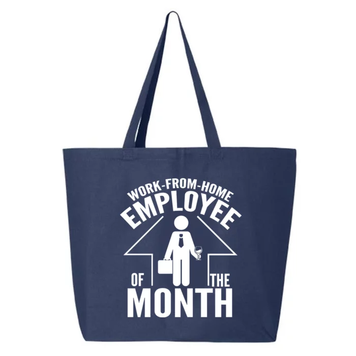 Funny Work From Home Employee Of The Month 25L Jumbo Tote