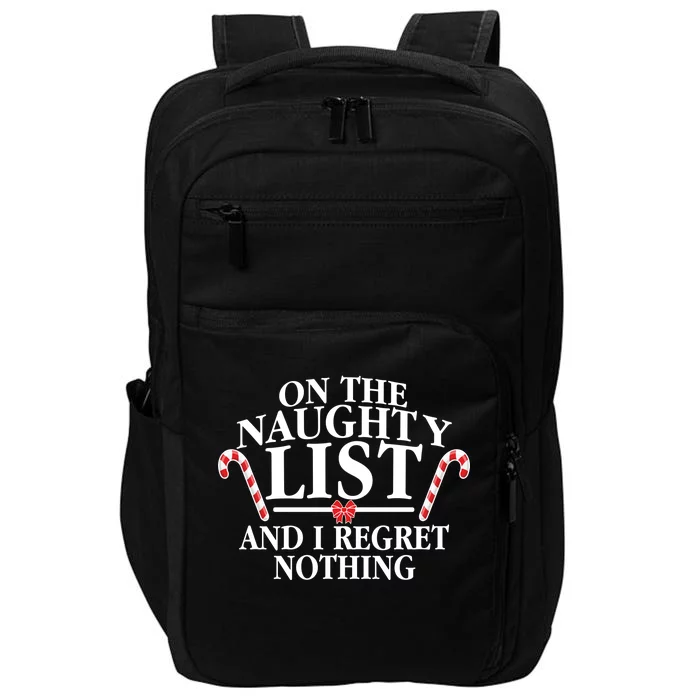 Funny X-Mas On the Naughty List I Regret Nothing Impact Tech Backpack