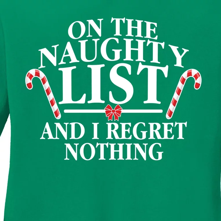 Funny X-Mas On the Naughty List I Regret Nothing Ladies Long Sleeve Shirt