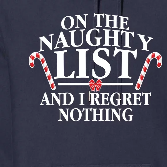 Funny X-Mas On the Naughty List I Regret Nothing Premium Hoodie