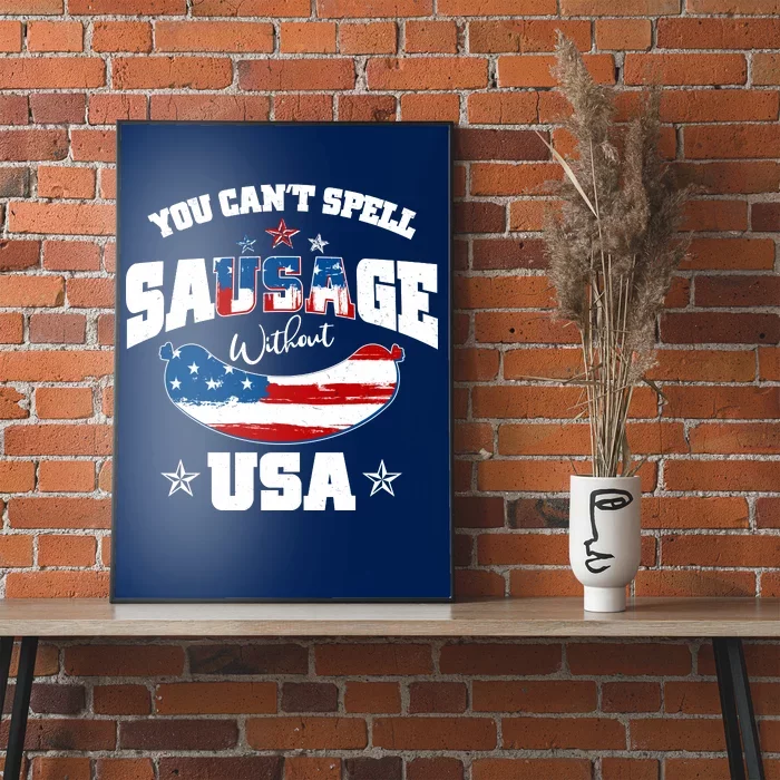 Funny You Can't Spell Sausage Without USA Poster