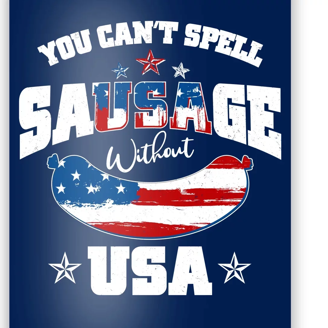 Funny You Can't Spell Sausage Without USA Poster