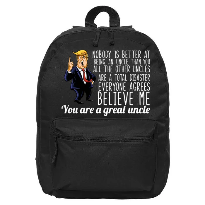 Funny Your A Great Uncle Donald Trump 16 in Basic Backpack