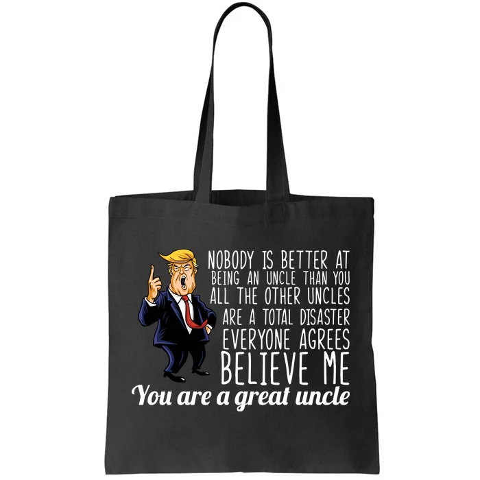 Funny Your A Great Uncle Donald Trump Tote Bag