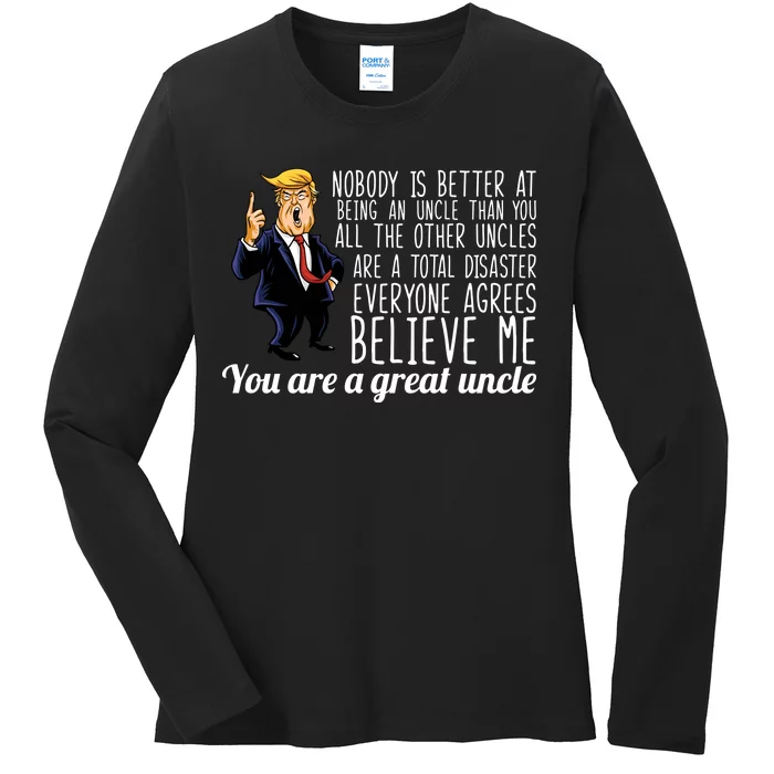 Funny Your A Great Uncle Donald Trump Ladies Long Sleeve Shirt