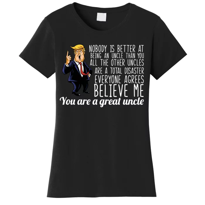 Funny Your A Great Uncle Donald Trump Women's T-Shirt