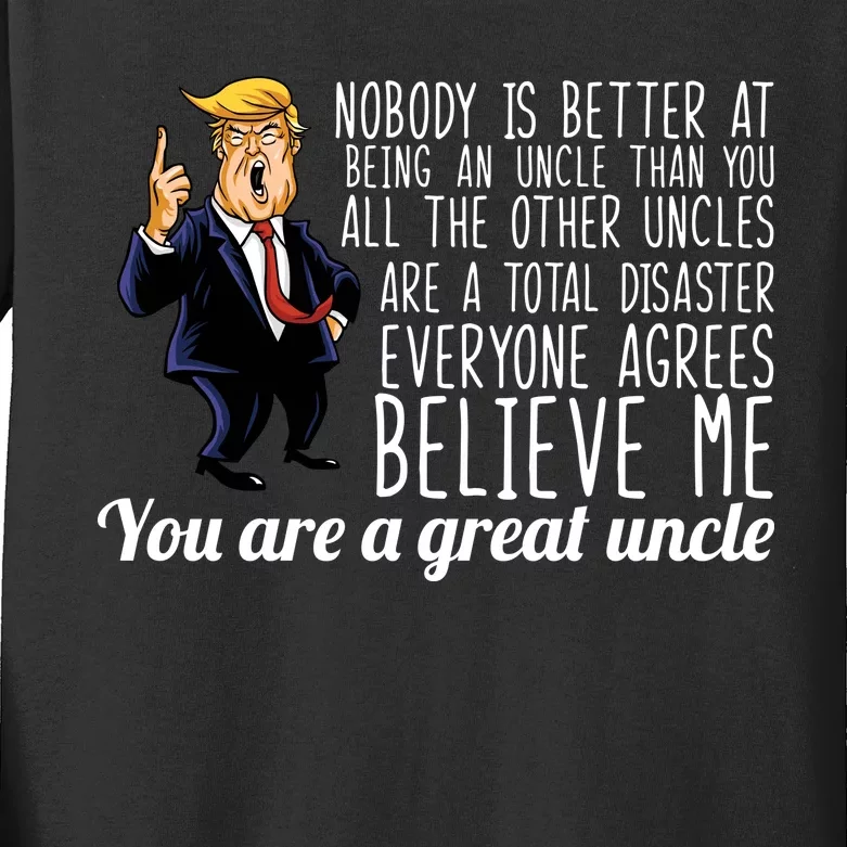 Funny Your A Great Uncle Donald Trump Kids Long Sleeve Shirt