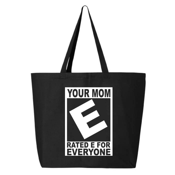 Funny Your Mom Rated E For Everyone 25L Jumbo Tote