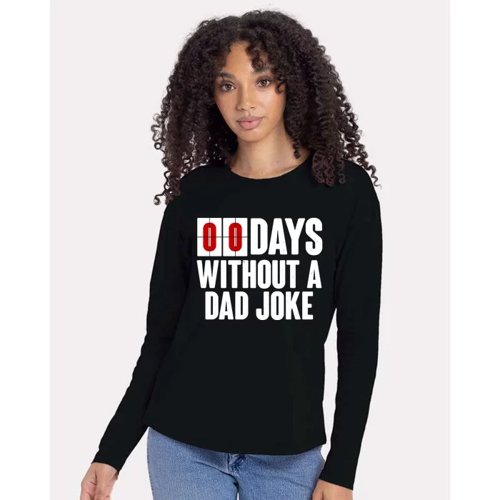 Funny Zero 0 Days Without A Dad Joke Womens Cotton Relaxed Long Sleeve T-Shirt