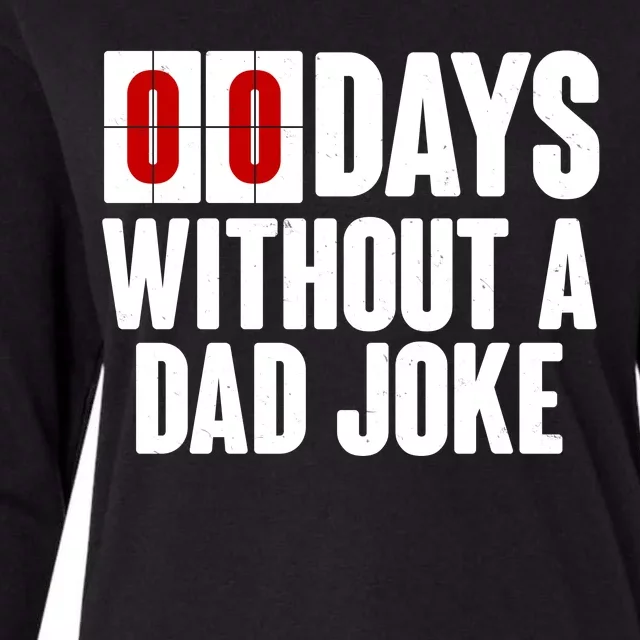 Funny Zero 0 Days Without A Dad Joke Womens Cotton Relaxed Long Sleeve T-Shirt