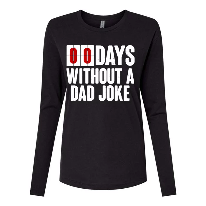 Funny Zero 0 Days Without A Dad Joke Womens Cotton Relaxed Long Sleeve T-Shirt