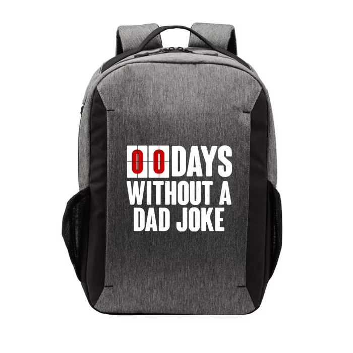 Funny Zero 0 Days Without A Dad Joke Vector Backpack