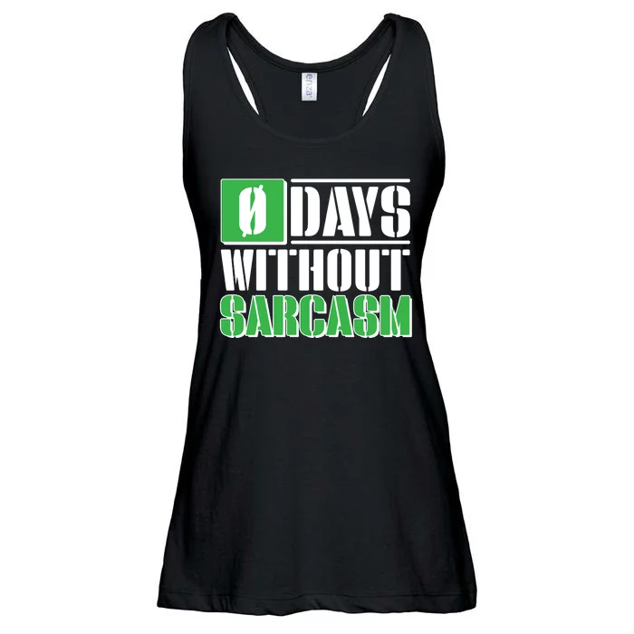 Funny Zero Days Without Sarcasm Ladies Essential Flowy Tank