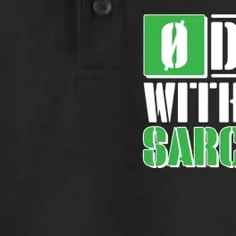 Funny Zero Days Without Sarcasm Dry Zone Grid Performance Polo