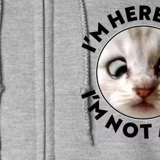 Funny Zoom Lawyer Cat Meme I'm Here Live I'm Not A Cat Full Zip Hoodie