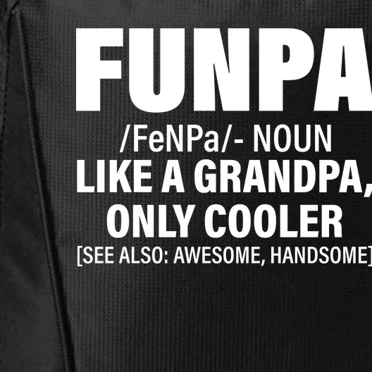 Funpa Like A Grandpa Only Cooler City Backpack