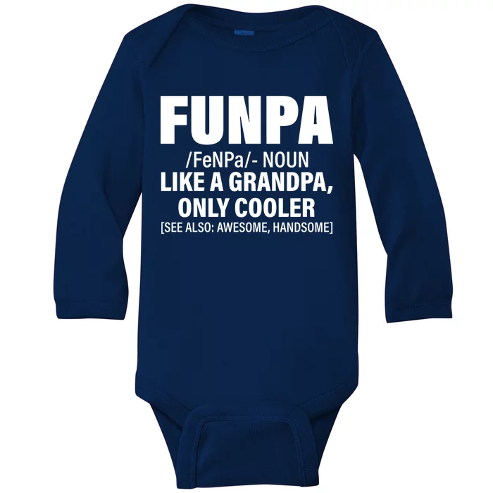 Funpa Like A Grandpa Only Cooler Baby Long Sleeve Bodysuit