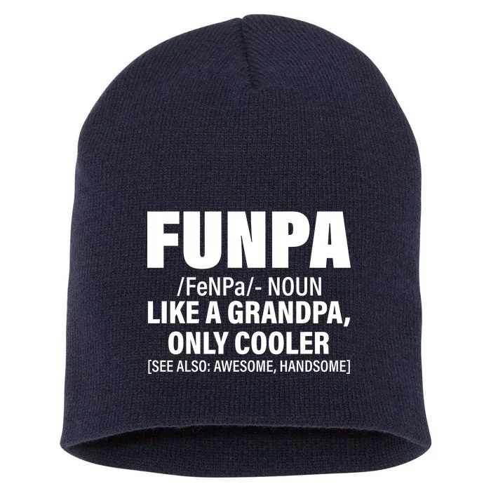 Funpa Like A Grandpa Only Cooler Short Acrylic Beanie