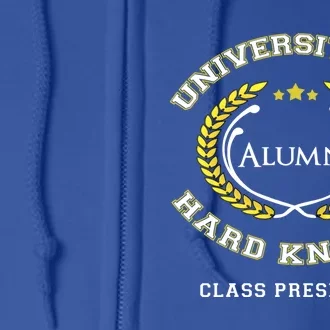 Funny University Of Hard Knocks Class President Novelty Gift Full Zip Hoodie