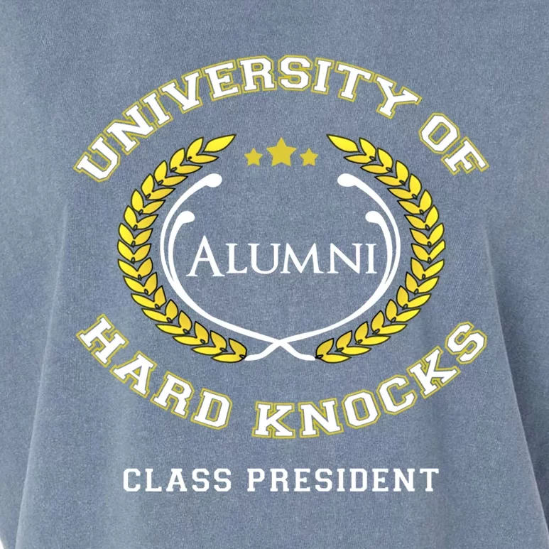 Funny University Of Hard Knocks Class President Novelty Gift Garment-Dyed Women's Muscle Tee