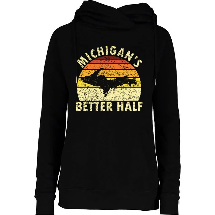 Funny Upper Peninsula Yooper Upper Michigan Womens Funnel Neck Pullover Hood