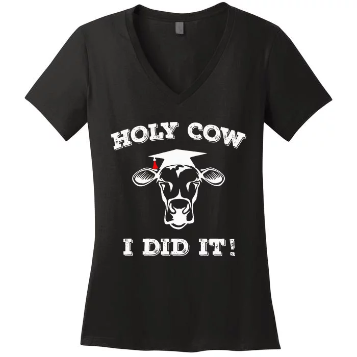 Funny Udderly Proud Graduation Gifts Holy Cow I Did It! Women's V-Neck T-Shirt