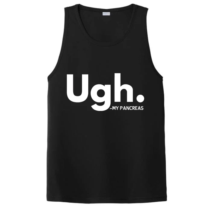 Funny Ugh Pancreas Supporter Performance Tank