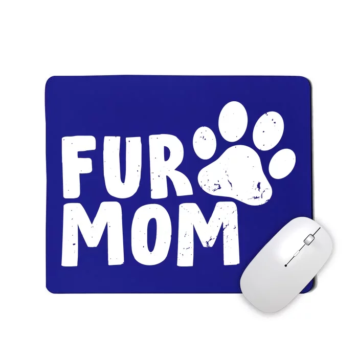 Fur Mom Mousepad