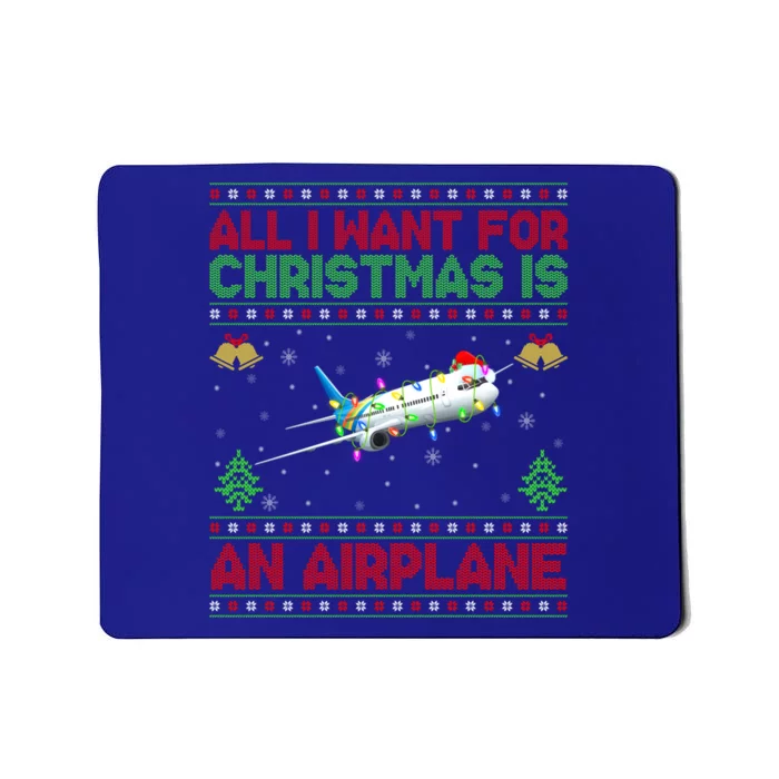 Funny Ugly Sweater All I Want For Christmas Is A Airplane Gift Mousepad