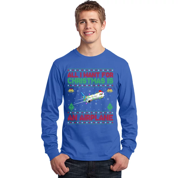 Funny Ugly Sweater All I Want For Christmas Is A Airplane Gift Long Sleeve Shirt