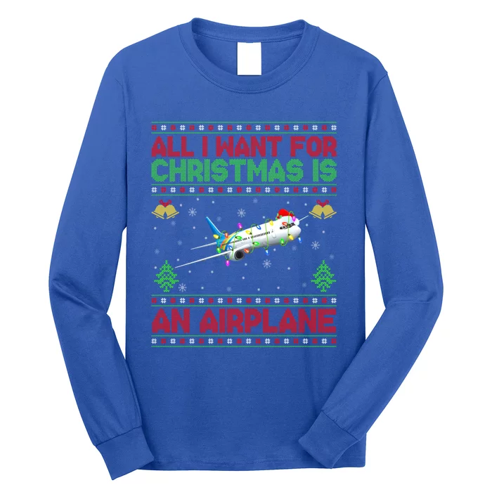 Funny Ugly Sweater All I Want For Christmas Is A Airplane Gift Long Sleeve Shirt