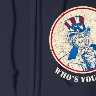 Funny Uncle Sam Whos Your Uncle Full Zip Hoodie