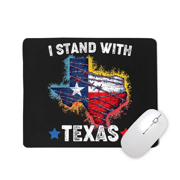 Flag Usa State Of Texas I Stand With Texas Mousepad