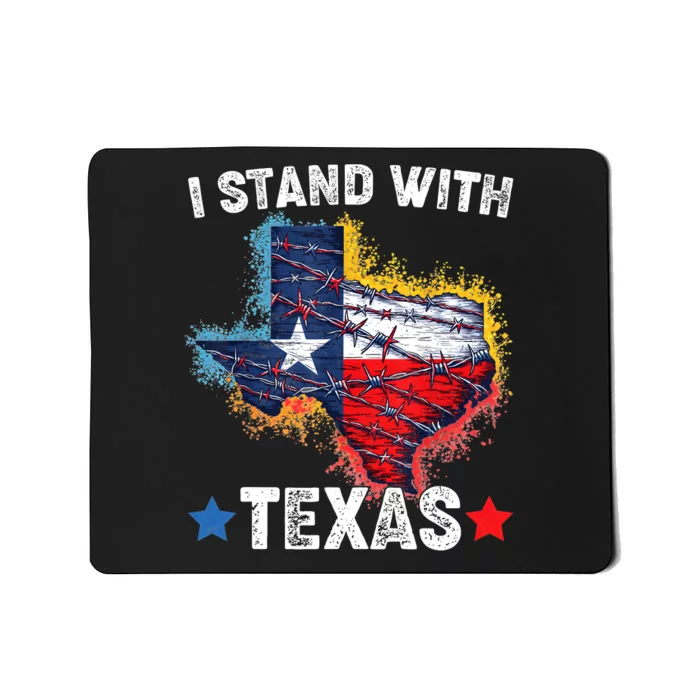 Flag Usa State Of Texas I Stand With Texas Mousepad