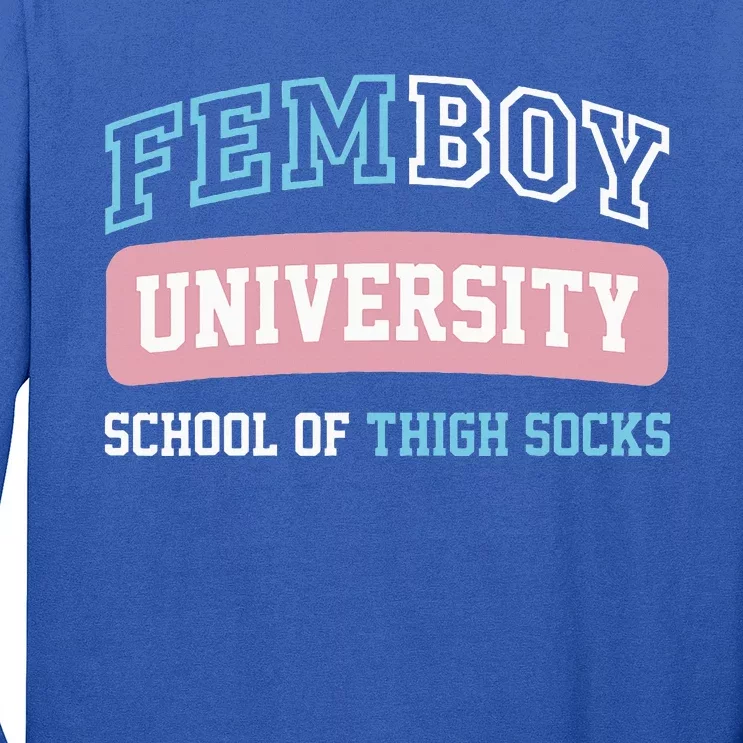 Femboy University School Of Thigh Socks Long Sleeve Shirt