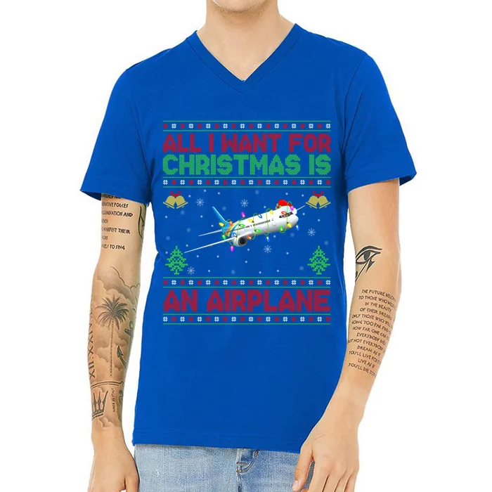 Funny Ugly Sweater All I Want For Christmas Is A Airplane Cool Gift V-Neck T-Shirt