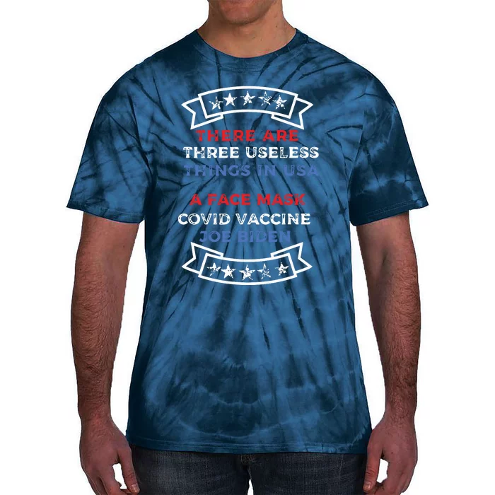 Funny Useless Things Vaccine Biden Stars Grunge Distressed Tie-Dye T-Shirt