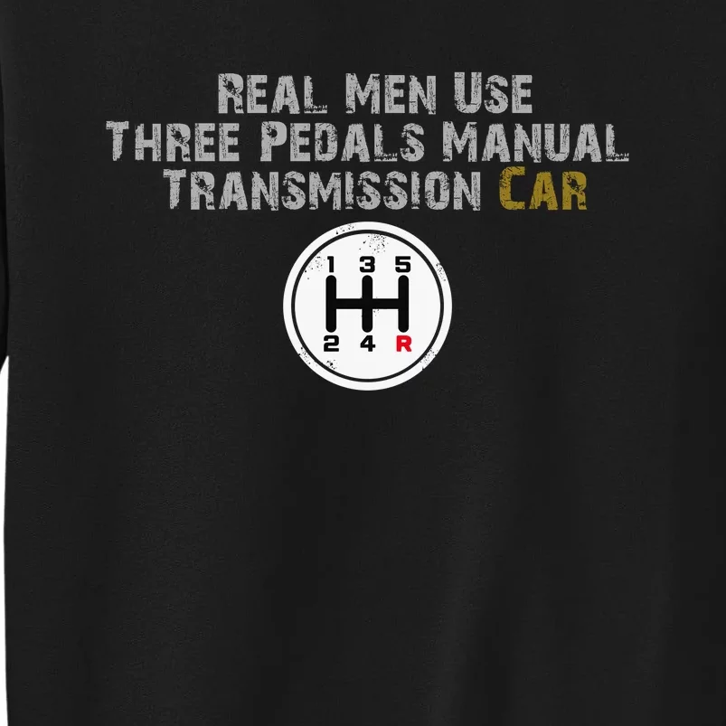 Funny Use Three Pedals Manual Transmission Car . Tall Sweatshirt