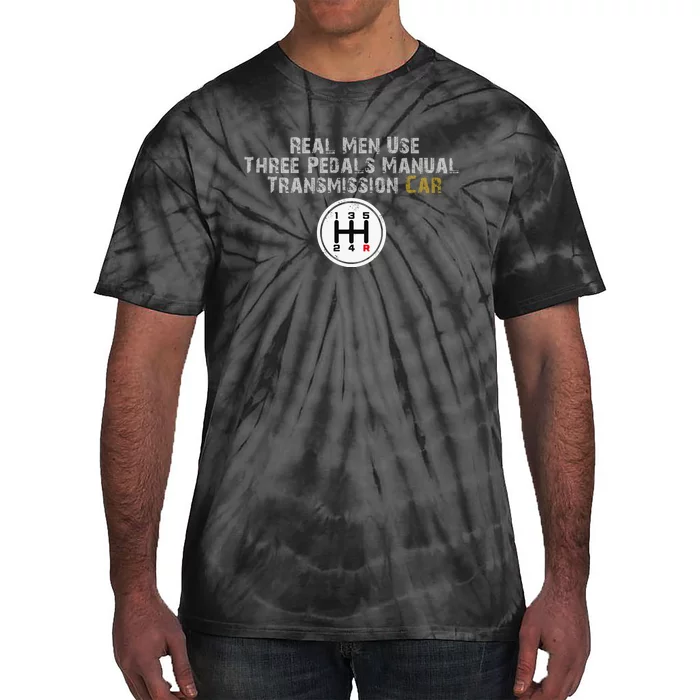 Funny Use Three Pedals Manual Transmission Car . Tie-Dye T-Shirt